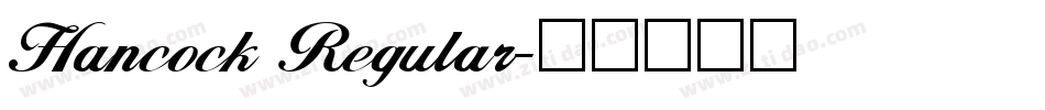 Hancock Regular字体转换